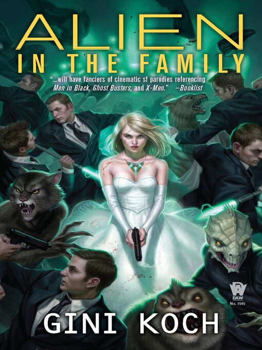 Title details for Alien in the Family by Gini Koch - Available